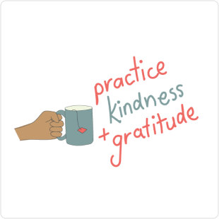 Practice kindness and gratitude at work